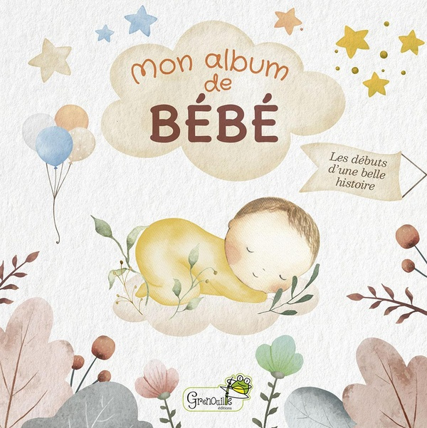 Emprunter Mon album de bébé. Les débuts d'une belle histoire livre