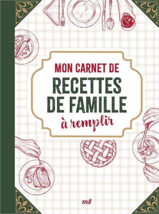Emprunter Mon carnet de recettes de famille à remplir livre