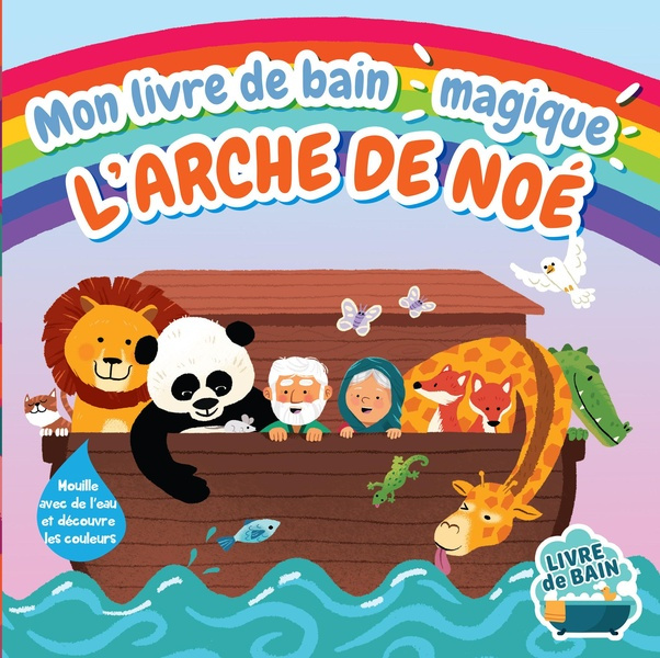 Emprunter Mon livre de bain magique : l'Arche de Noé livre