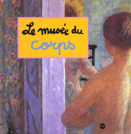 Emprunter Le musée du corps livre