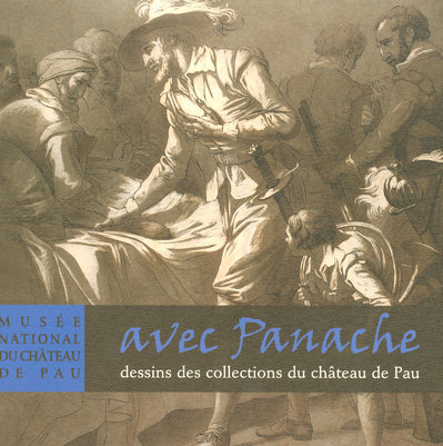 Emprunter Musee national du chateau de pau - avec panache. Dessins des collections du chateau de pau. livre