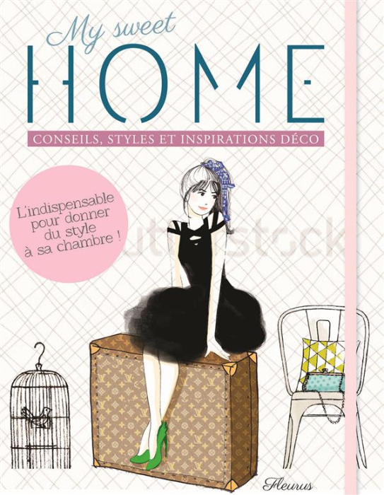 Emprunter My sweet home. Styles, inspirations et conseils déco livre