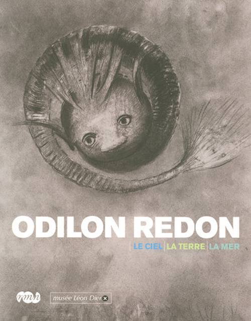Emprunter Odilon Redon. Le ciel, la terre, la mer livre