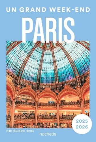 Emprunter Un grand week-end à Paris. Edition 2026-2027. Avec 1 Plan détachable livre