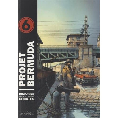 Emprunter Projet Bermuda Tome 6 : Histoires plus ou moins courtes livre