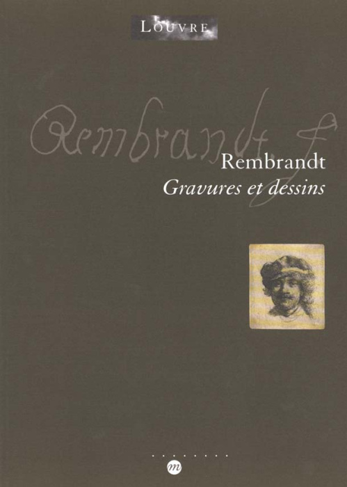 Emprunter Rembrandt. Gravures et dessins livre
