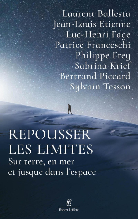 Emprunter Repousser les limites. Les nouveaux chemins de l'exploration livre