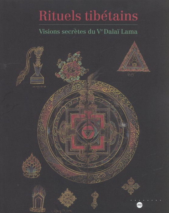 Emprunter Rituels tibétains. Visions secrètes du Vème Dalaï Lama livre