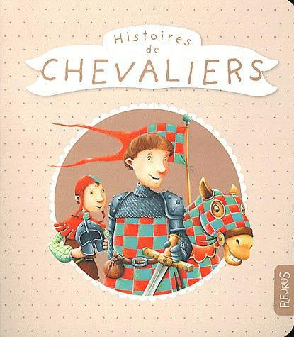 Emprunter Histoires de chevaliers livre
