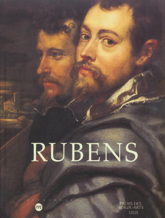 Emprunter Rubens. Lille, palais des Beaux-Arts, 6 mars - 14 juin 2004 livre