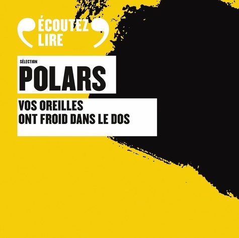 Emprunter Sélection Polars. Vos oreilles ont froid dans le dos, 1 QR code livre