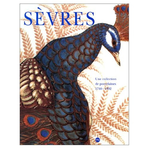 Emprunter SEVRES, UNE COLLECTION DE PORCELAINES 1740-1992. Edition 1993 livre
