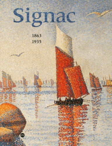Emprunter Signac 1863-1935 livre