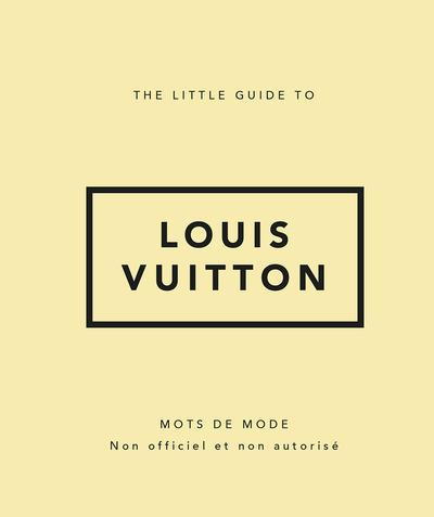 Emprunter The little guide to Louis Vuitton livre