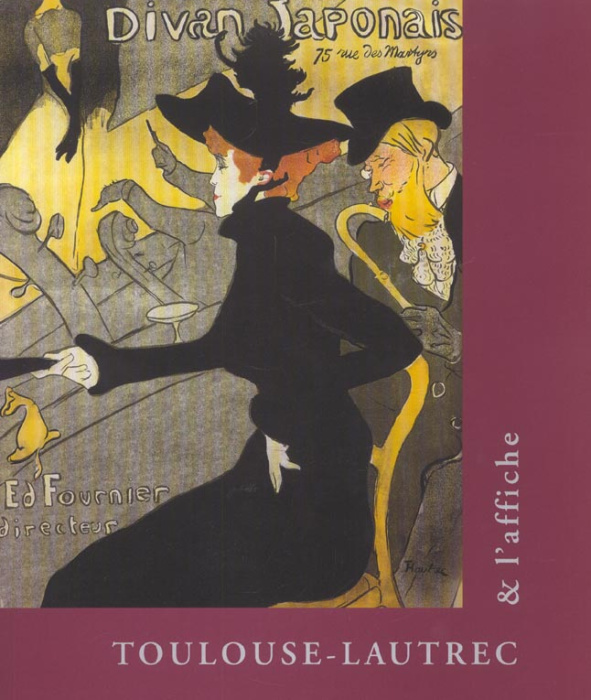 Emprunter Toulouse-Lautrec et l'affiche livre