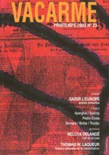 Emprunter Vacarme n 23 - printemps 2003 - nelcya delanoe-thomas laqueur-l'europe livre