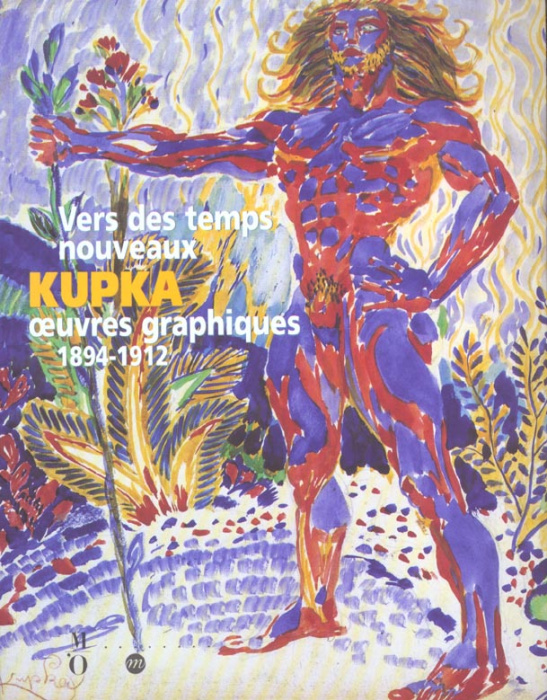 Emprunter Vers des temps nouveaux : Kupka, oeuvres graphiques, 1894-1912 livre