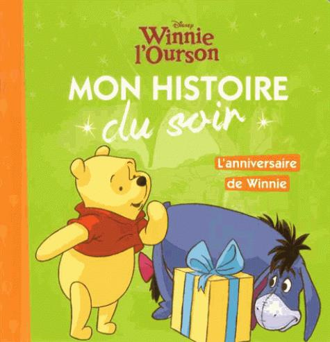 Emprunter Winnie l'ourson. L'anniversaire de Winnie livre