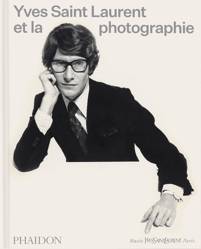 Emprunter Yves Saint Laurent et la photographie livre