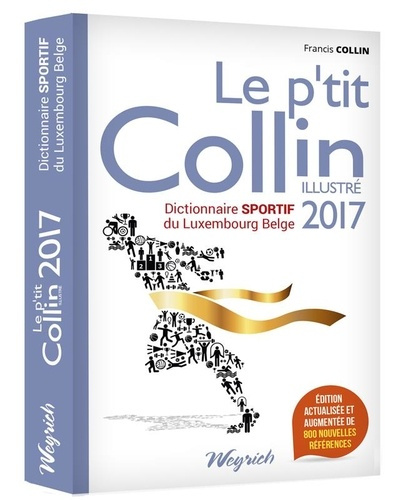 Emprunter Dictionnaire sportif du Luxembourg belge. Edition 2017 livre