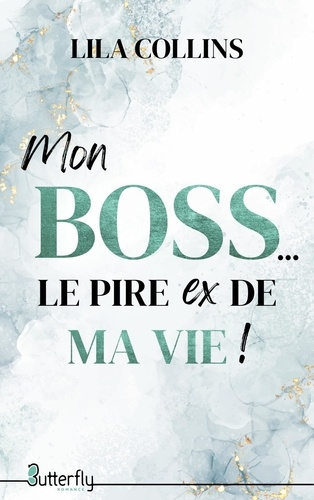 Emprunter Mon boss, le pire ex de ma vie livre
