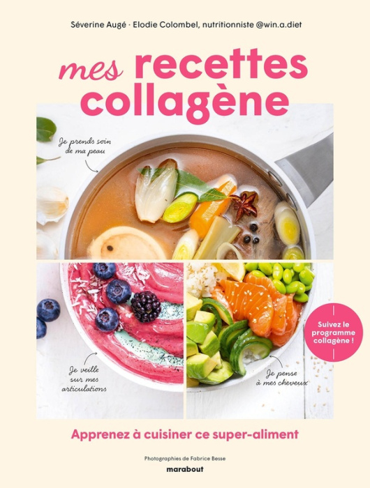 Emprunter Mes recettes collagène. Apprenez à cuisiner ce super-aliment livre