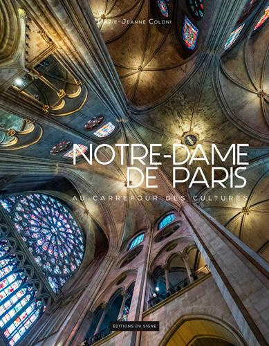 Emprunter Notre Dame de Paris. Au carrefour des cultures livre