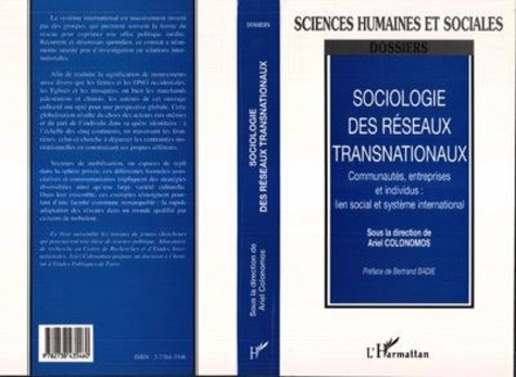 Emprunter Sociologie des réseaux transnationaux. Communautés, entreprises et individus : lien social et systèm livre