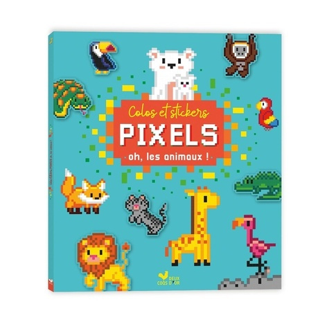 Emprunter Pixels oh, les animaux ! livre