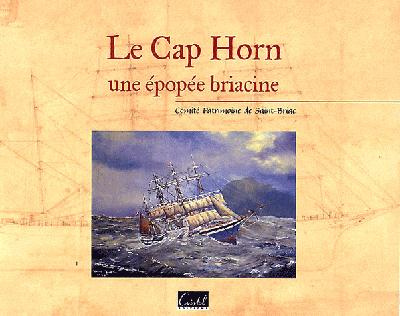 Emprunter Le Cap Horn. Une épopée briacine livre