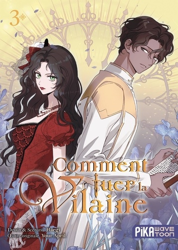 Emprunter Comment tuer la vilaine Tome 3 livre