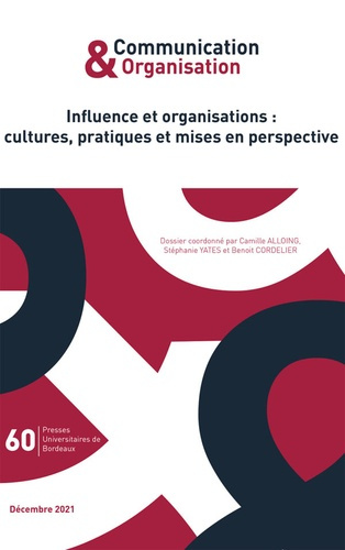 Emprunter Communication & Organisation N° 60, décembre 2021 : Influence et organisations. Cultures, pratiques livre