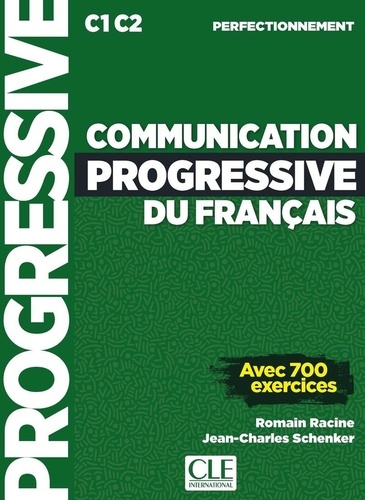 Emprunter Communication progressive du français perfectionnement C1 C2. Avec 700 exercices livre