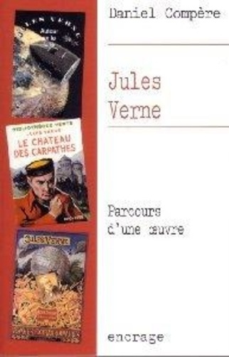 Emprunter Jules Verne. Parcours d'une oeuvre livre