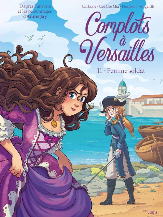 Emprunter Complots à Versailles Tome 11 : Femme soldat livre
