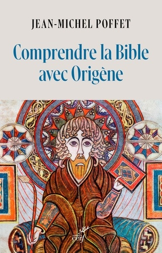 Emprunter Comprendre la Bible avec Origène livre