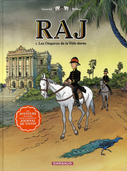 Emprunter Raj Tome 1 : Les Disparus de la Ville dorée livre