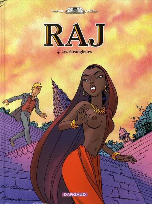 Emprunter Raj Tome 4 : Les étrangleurs livre