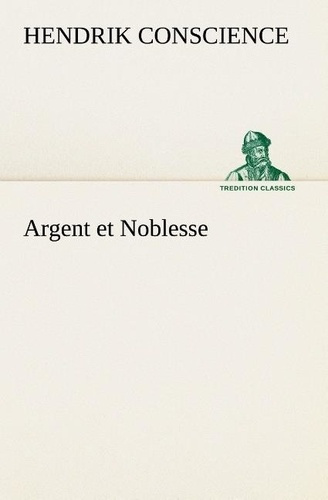 Emprunter Argent et Noblesse livre