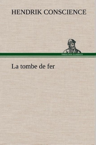 Emprunter La tombe de fer. La tombe de fer livre