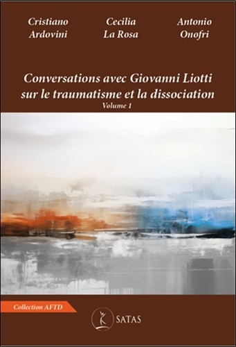 Emprunter Conversations avec Giovanni Liotti sur le traumatisme et la dissociation. Tome 1 livre