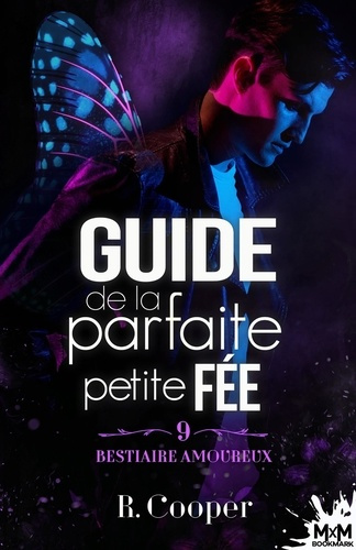 Emprunter Bestiaire amoureux Tome 9 : Guide de la parfaite petite Fée livre