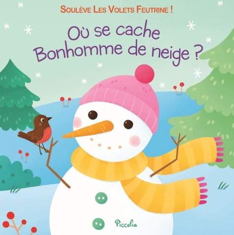 Emprunter Où se cache Bonhomme de neige ? livre