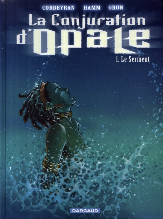 Emprunter La Conjuration d'Opale Tome 1 : Le Serment livre