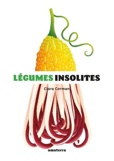 Emprunter Légumes insolites livre