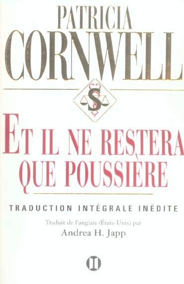 Emprunter Une enquête de Kay Scarpetta : Et il ne restera que poussière livre