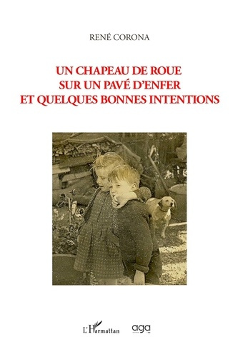 Emprunter Un chapeau de roue sur un pavé d'enfer et quelques bonnes intentions livre