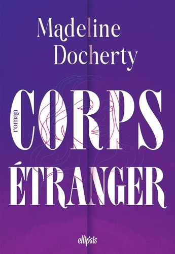 Emprunter Corps étranger livre