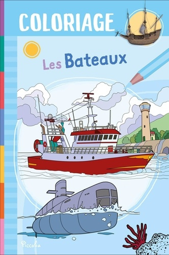 Emprunter Les bateaux livre