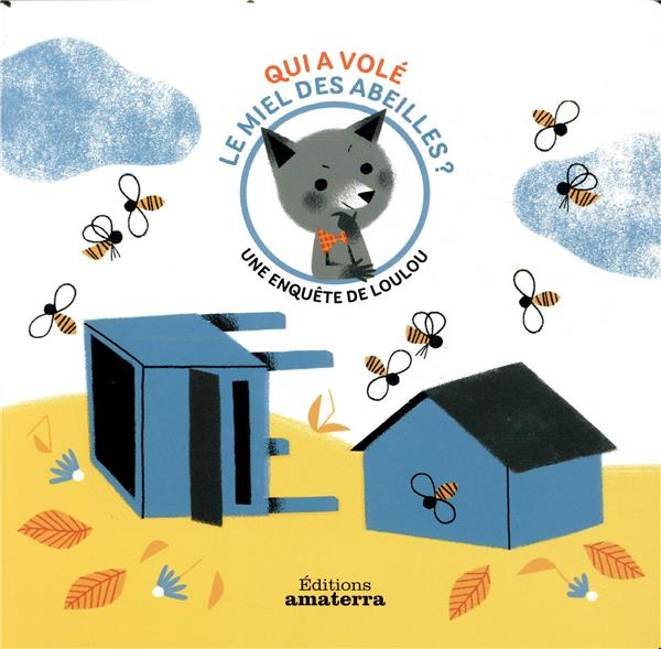 Emprunter Une enquête de Loulou : Qui a volé le miel des abeilles ? livre
